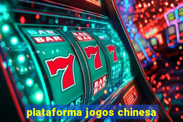 plataforma jogos chinesa